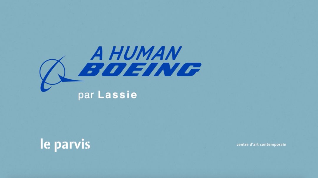 PERFORMANCE #2 – LASSIE – A HUMAN BOEING