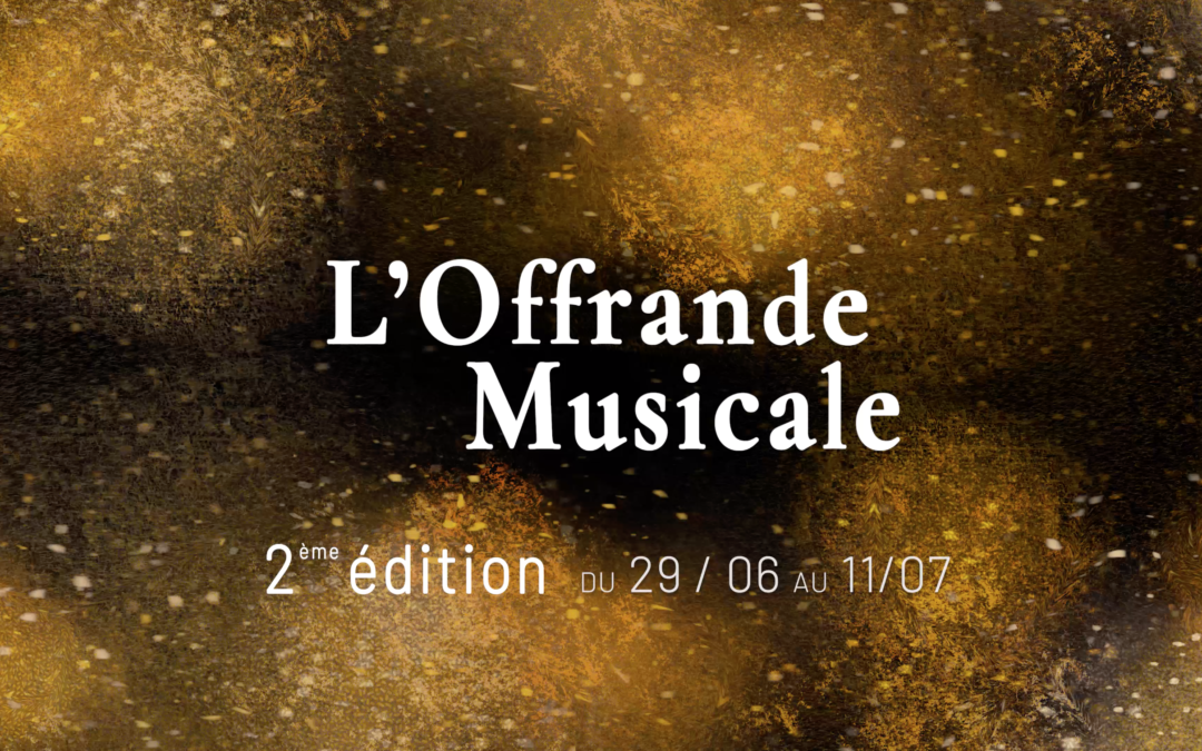 L’Offrande Musicale – 2ème édition – 2022