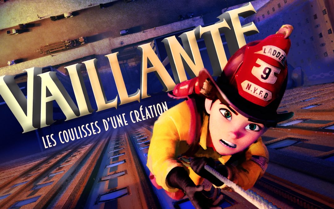 MAKING OF DU FILM D’ANIMATION « VAILLANTE »