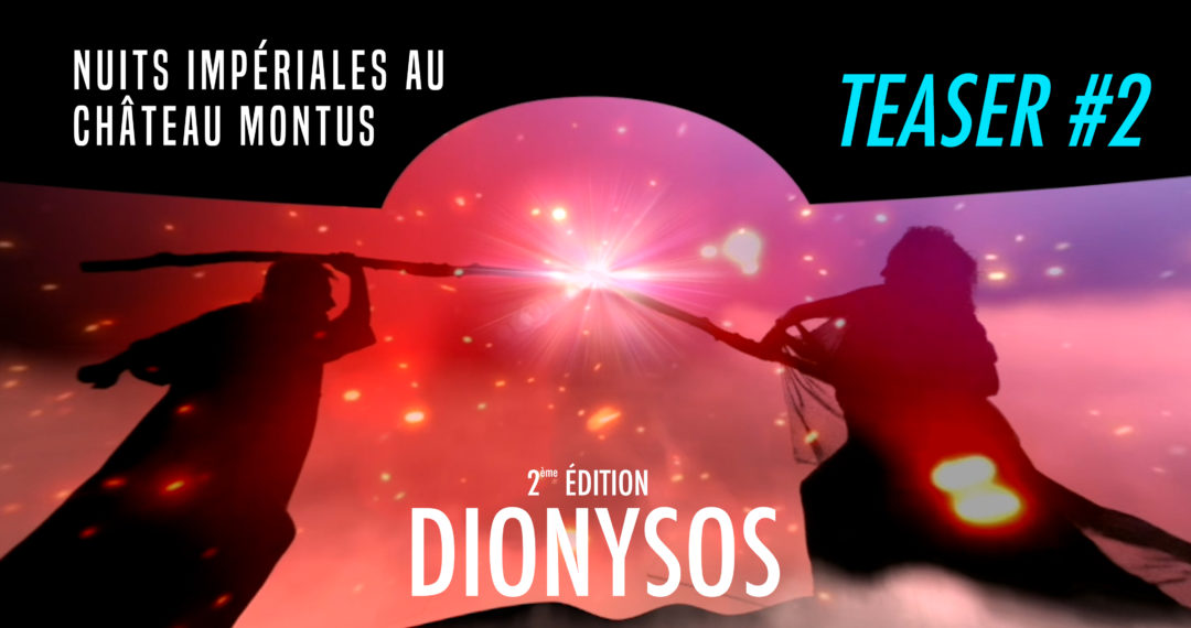 NUITS IMPÉRIALES – 2ÈME EDITION – DIONYSOS –