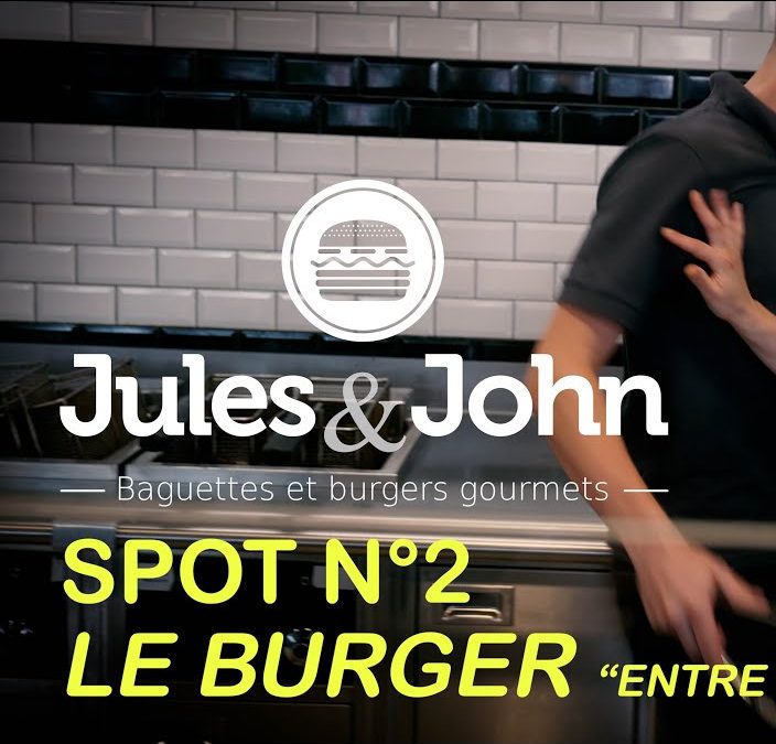 JULES & JOHN – SPOT #2 – LE BURGER  » ENTRE LES POTOS »